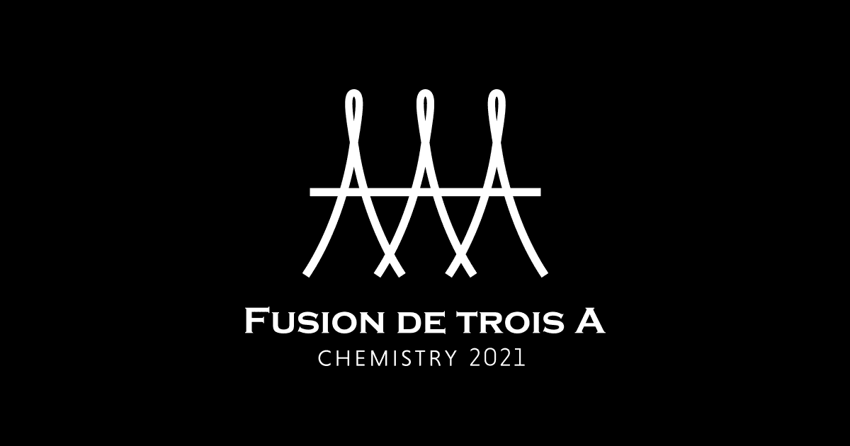 CHEMISTRY 2021｜FUSION DE TROIS A フュージョン ドゥトロワ アー